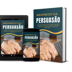 Segredo da Persuasão