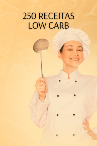 250 Receitas LOW CARB